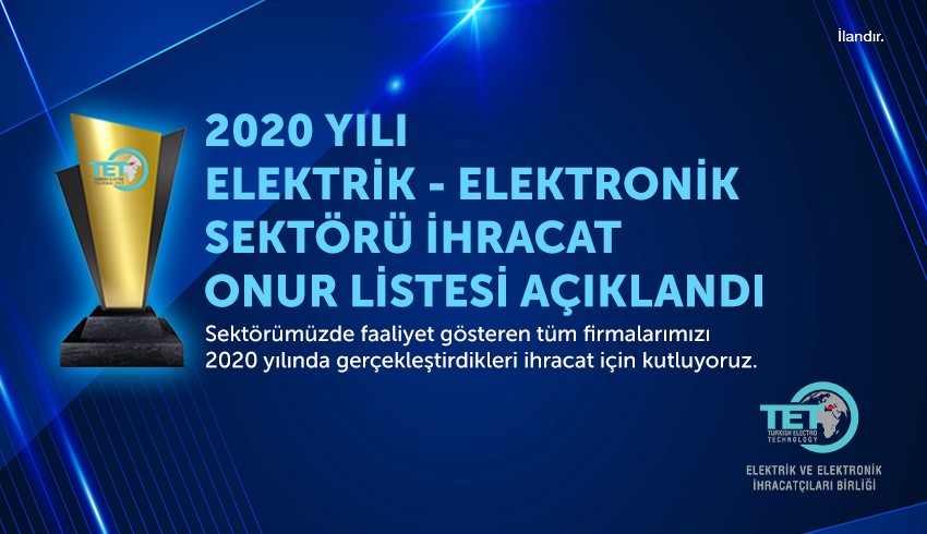 2020 YILI ELEKTRİK -ELEKTRONİK İHRACAT ONUR LİSTESİ