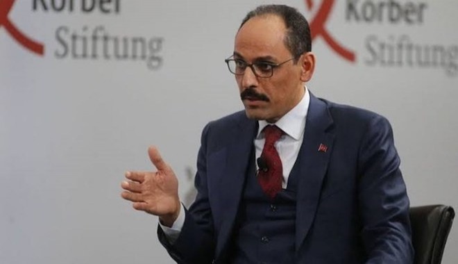 Cumhurbaşkanlığı Sözcüsü Kalın: Cumhurbaşkanımızın mal varlığı bellidir