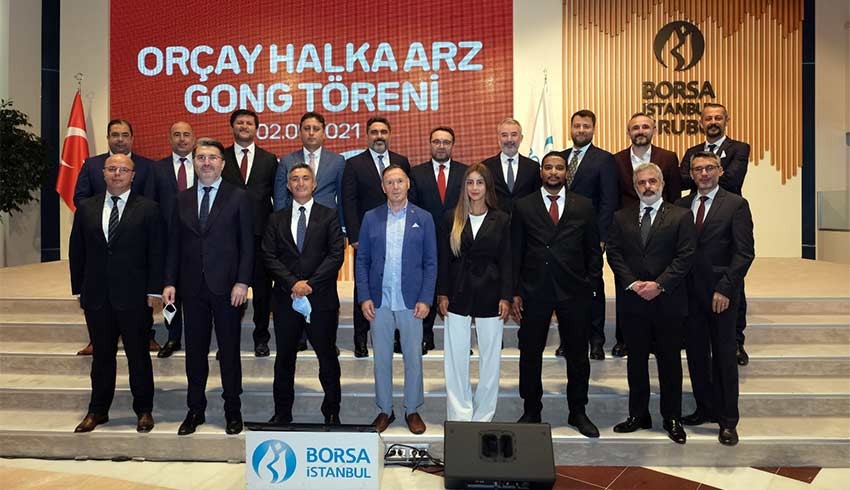 Orçay, Borsa İstanbul'da işlem görmeye tavandan başladı