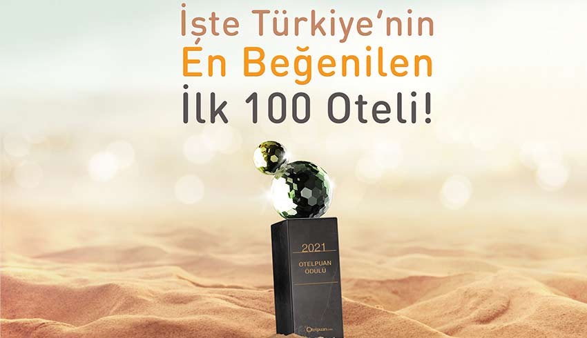 Otelpuan.com, Türkiye’nin en iyi 100 otelini açıkladı...